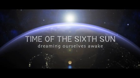 Time of the Sixth Sun movie Time of the Sixth Sun movie
